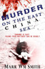 Murder On The East China Sea