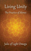 Living Unity - The Practice Of Silence