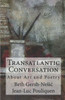 Transatlantic Conversation About Poetry And Art