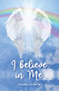 I Believe In Me - Paperback