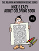 Nice And Easy Adult Coloring Book #6 : The 'Relaxing With Coloring Books' Series