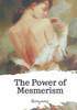 The Power Of Mesmerism