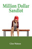 Million Dollar Sand Lot