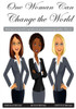 One Woman Can Change The World : Inspirational And Empowering Quotes