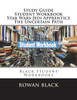 Study Guide Student Workbook Star Wars Jedi Apprentice The Uncertain Path : Black Student Workbooks