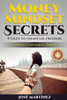 Money Mindset Secrets : 9 Steps To Financial Freedom