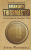 The Totally Legend Of Brandon Thighmaster