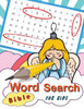 Word Search Bible For Kids : Word Search Books For Kids Ages 6-8