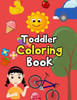 Toddler Coloring Book : Animals Coloring: Children Activity Books For Kids Ages 2-4, 4-8, Boys, Girls, Fun Early Learning, Relaxation For ... Workbooks, Toddler Coloring
