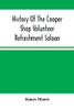 History Of The Cooper Shop Volunteer Refreshment Saloon