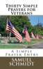 Thirty Simple Prayers For Veterans