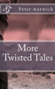 More Twisted Tales