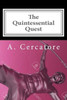 The Quintessential Quest