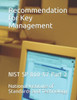 Recommendation For Key Management : Nist Sp 800-57