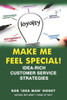 Make Me Feel Special! : Idea-Rich Customer Service Strategies