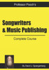 Songwriters & Music Publishing : Complete Course