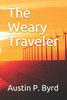 The Weary Traveler