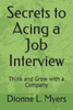Secrets To Acing A Job Interview : Think And Grow With A Company