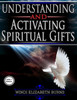 Understanding And Activating Spiritual Gifts : Level 1 Manual
