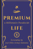 Premium Life : A Millionaire Pseudocide