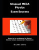 Missouri Mega Physics Exam Success : Master The Key Vocabulary Of The Missouri Educator Gateway Assessments In Physics Exam