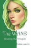 The Wand : Waking The Dragon