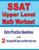 Ssat Upper Level Math Workout : Extra Practice Questions And Two Full-Length Practice Ssat Upper Level Math Tests