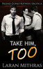 Take Him, Too