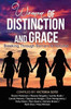 Women Of Distinction And Grace : Breaking Through Barriers To Success