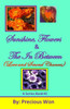 Sunshine, Flowers And The In Between (Love And Second Chances)