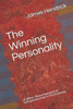 The Winning Personality : A Values- Based Approach To Entrepreneurship In This Economy