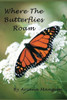 Where The Butterflies Roam