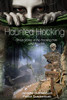 Haunted Hocking: Ghost Stories of the Hocking Hills and Beyond