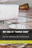 Nist 800-171 Combat Guide : For The Cybersecurity Professional