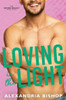 Loving In The Light