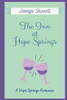 The Inn At Hope Springs : A Hope Springs Romance