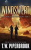 Windswept : A Dystopian Science Fiction Story