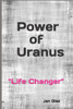 Power Of Uranus : Life Changer