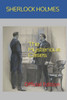 Sherlock Holmes : The Mysterious Cases: Official Edition