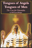 Tongues Of Angels Tongues Of Men : The Case For Glossolalia