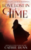 Love Lost In Time : A Tale Of Love, Death And Redemption