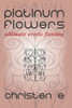 Platinum Flowers