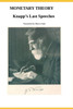 Monetary Theory : Knapp'S Last Speeches