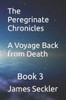 The Peregrinate Chronicles : Chapters 21-30