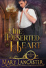 The Deserted Heart : Unmarriageable Series