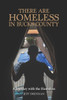 There Are Homeless In Buck County : A Journey With The Homeless