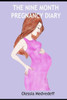 The Nine Month Pregnancy Diary : Changes In Pregnancy