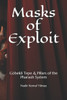 Masks Of Exploit : Göbekli Tepe And Pillars Of The Pharaoh System