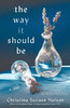 The Way It Should Be - Paperback