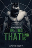 The Ties That Bind Us : The Devil'S Apostles